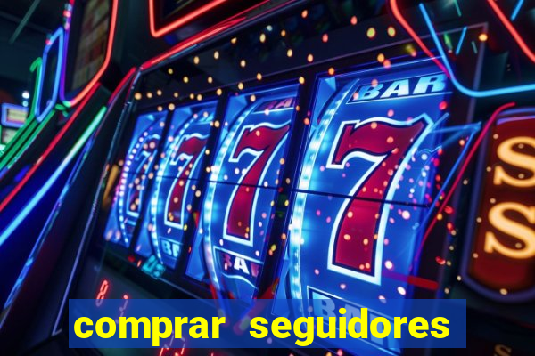 comprar seguidores instagram barato